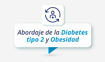 Abordaje de la Diabetes tipo 2 y Obesidad.